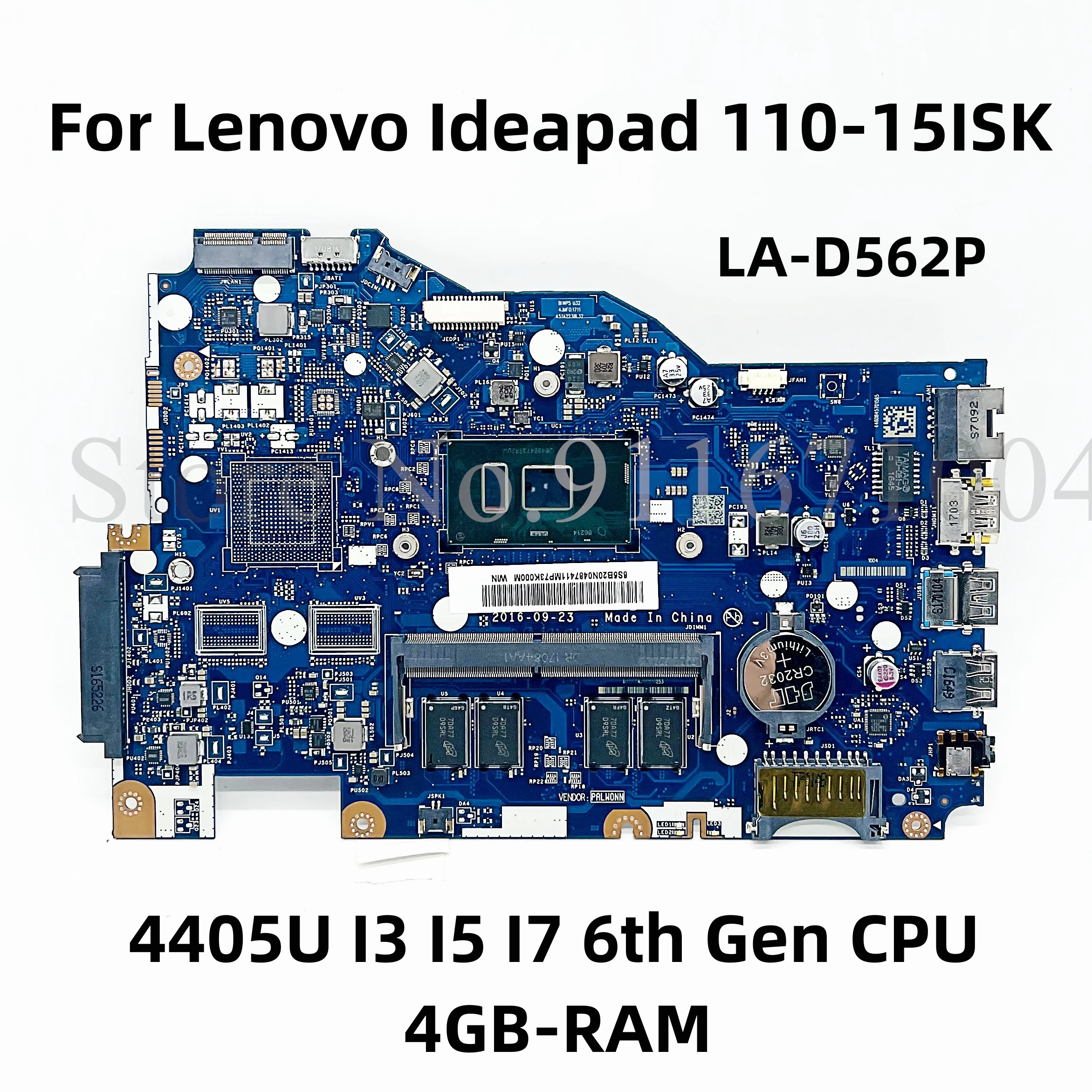 

BIWP4 P5 LA-D562P For Lenovo Ideapad 110-15ISK Laptop Motherboard With 4405U I3 I5 I7 6th Gen CPU 4GB-RAM DDR4 Mainboard 100% OK