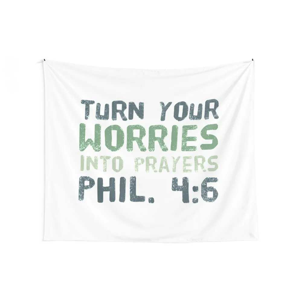 christian quote, turn your worries into prayers (Philippians 4: 6) Tapestry Home And Comfort Decor Bed Room Decoration Tapestry