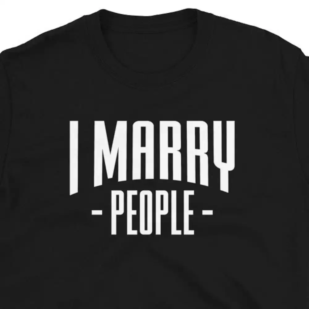 I Marry People Wedding Officiant T Shirt For Man Woman Wife Husband Marriage Minister Pastor