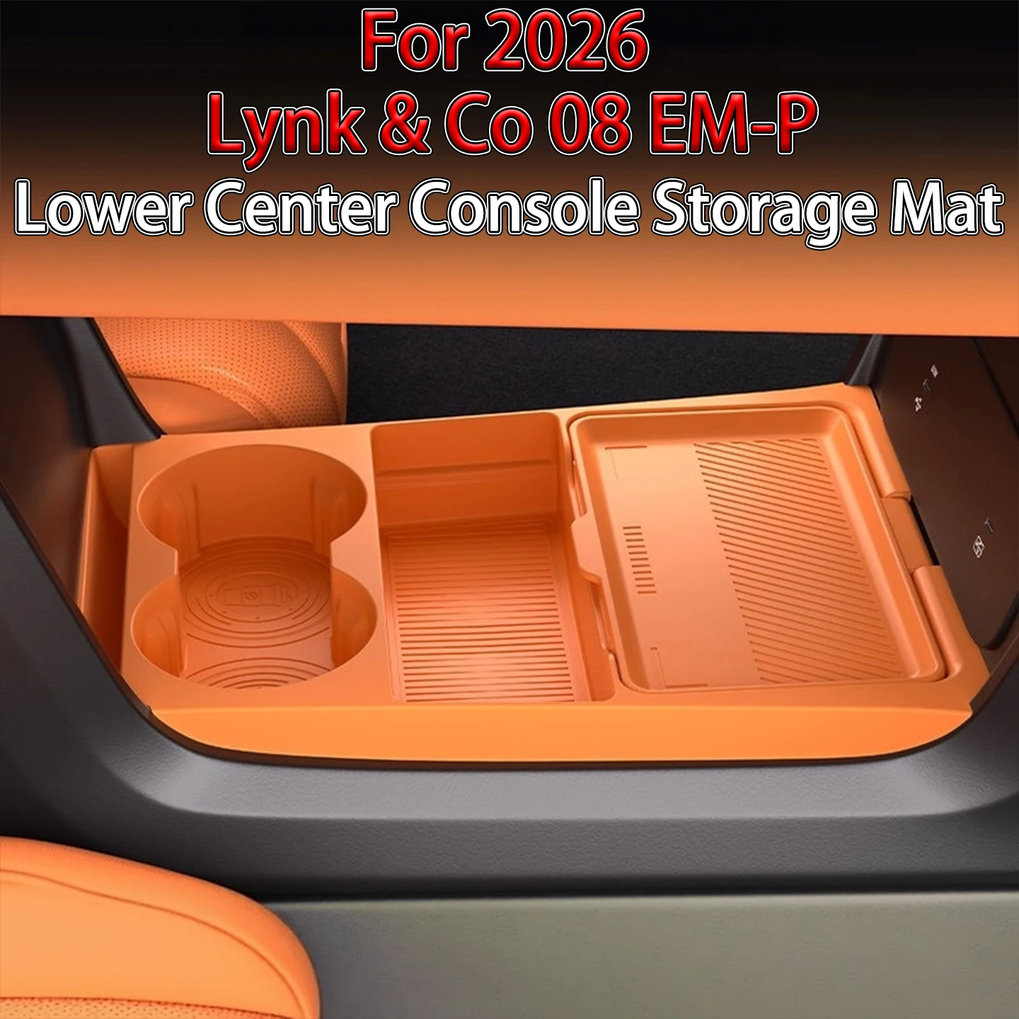For 2026 Lynk & Co 08 EM-P Center Console Storage Box Anti-Rattle Shockproof car accessories Dustproof Easy to Clean
