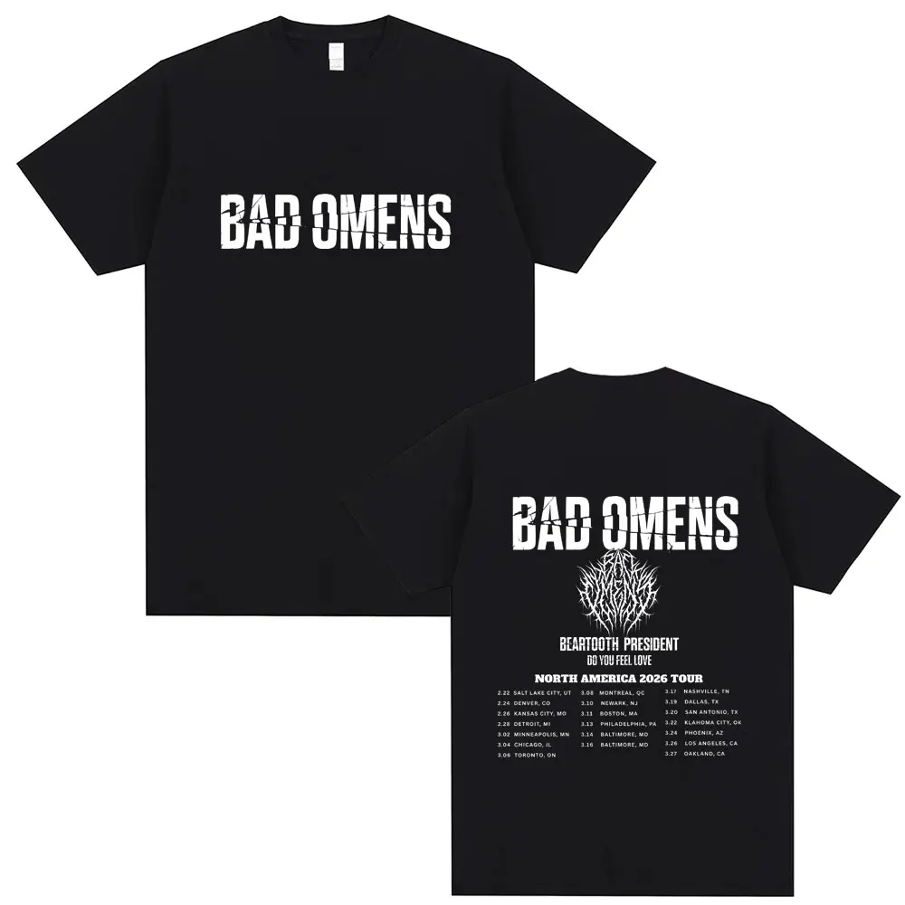 

Bad Omens Do You Feel Love Tour 2026 Merch T Shirts Men Women Clothing Y2k Vintage Rock Gothic Metal T-shirt Male Fashion Tshirt