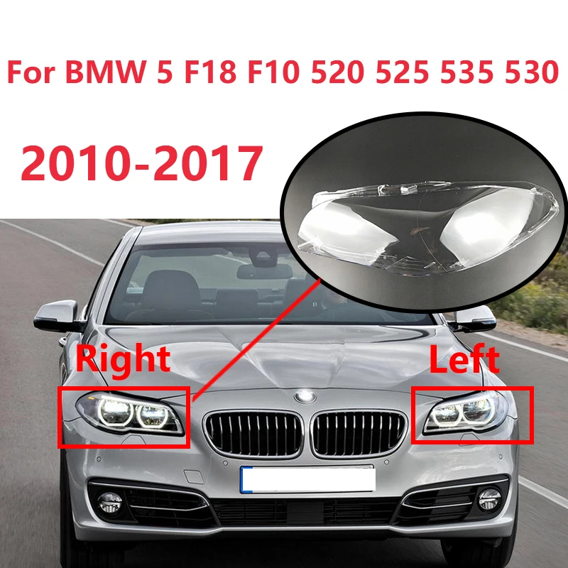 

Car Headlight Lens Cover For BMW 5 F18 F10 520 525 535 530 2010-2017 Plexiglass Headlight Cover Lampshade Car Accessoriess