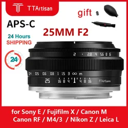 TTArtisan 25mm F2 Camera Lens for Sony E Fujifilm X Canon M RF Panasonic Olympus M4/3 Nikon Z Leica L mount Camera APS-C frame