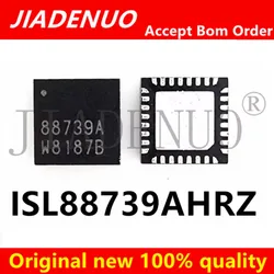 (5-10pcs)100% New 88739A ISL88739A ISL88739AHRZ 88739B ISL88739B ISL88739HRZ  ISL88739BHRZ QFN-32 Chipset
