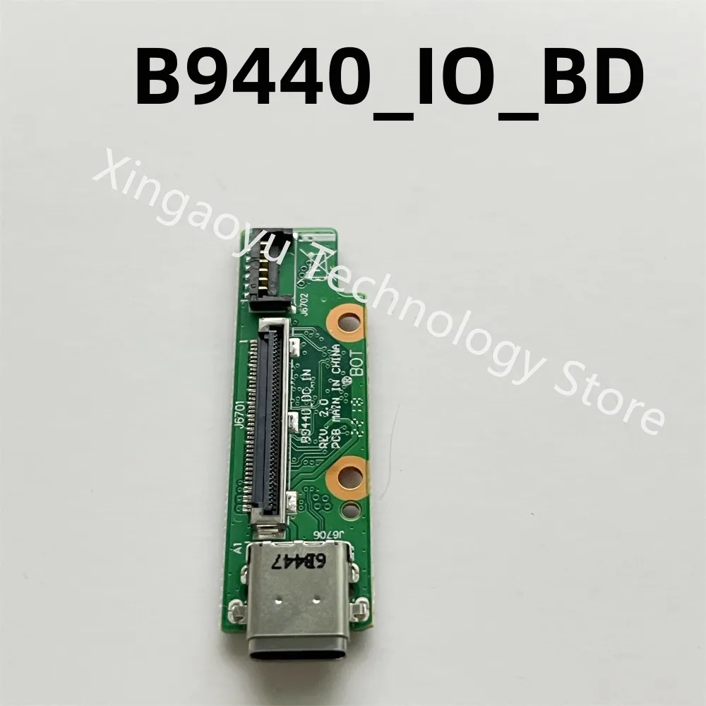 

Новая оригинальная плата USB Type-c Jack B9440 B9440U B9440UA B9440 _ io_bd 100% протестирована ОК