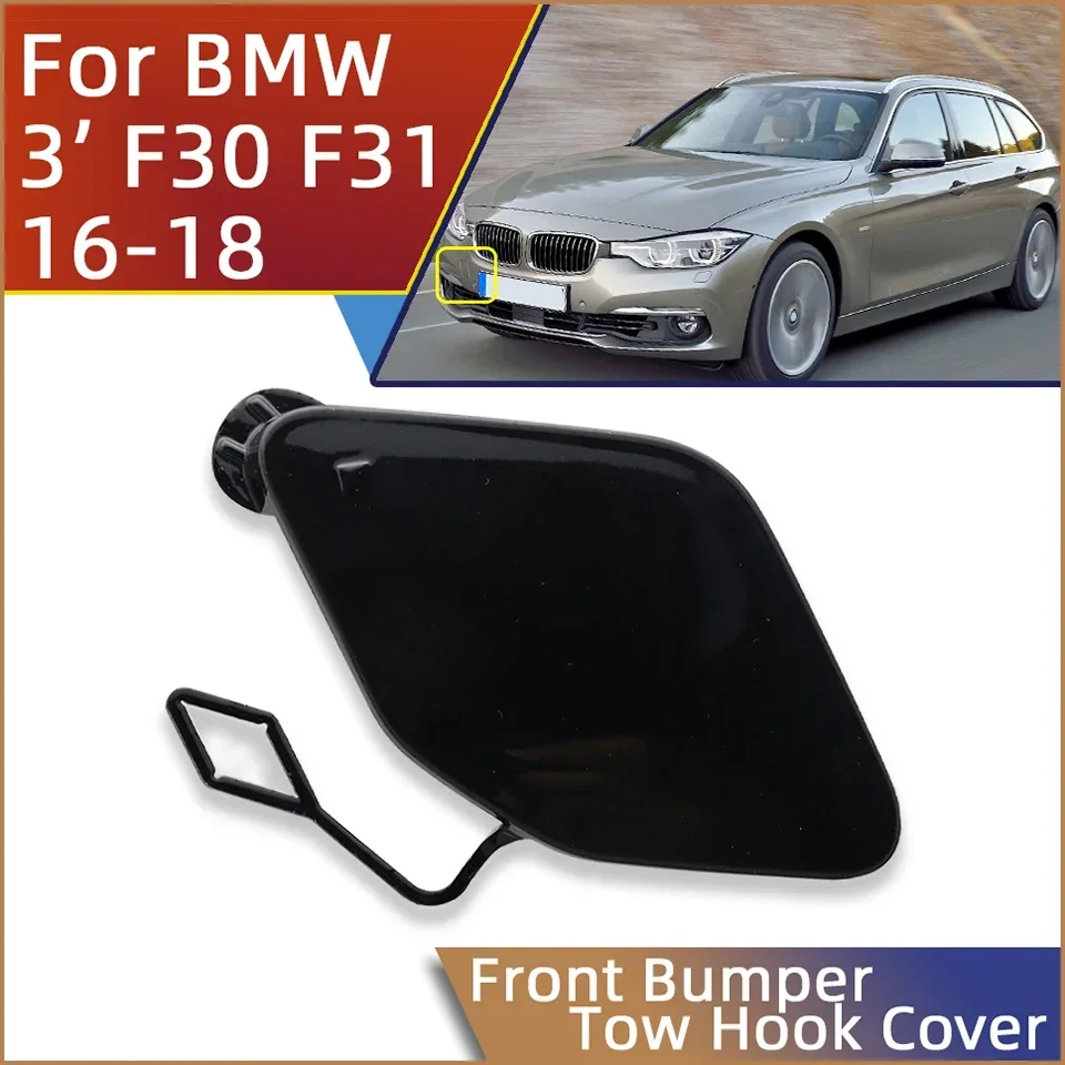 

Auto Front Bumper Towing Hook Eye Cover Cap For BMW F30 F31 LCI 320 325 328 330 330 2016 2017 2018 Painted Hauling Trailer Lid