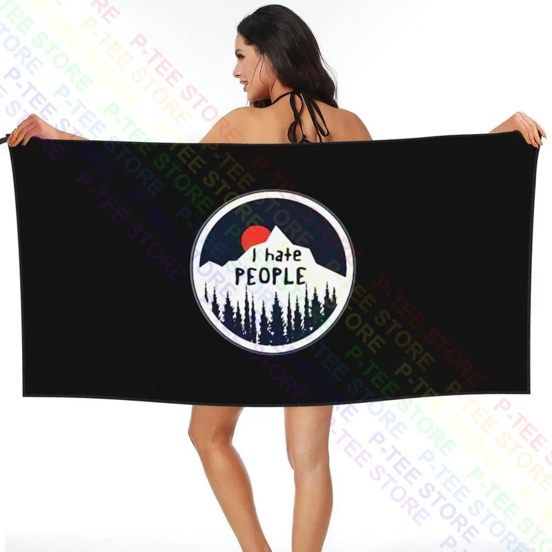 Camping I Hate People Quick dry Towel Large Beach Towel Good Quality