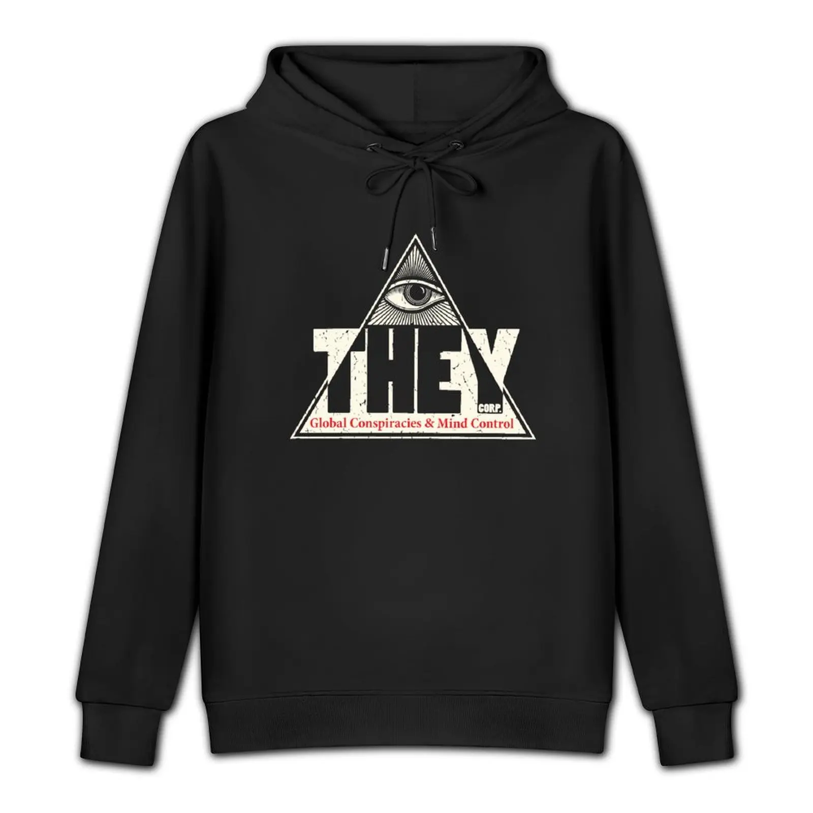 THEY Corp - Global Conspiracies & Mind Control Tinfoil Hat Conspiracy Meme Pullover Hoodie men's sweat-shirt hoodie men