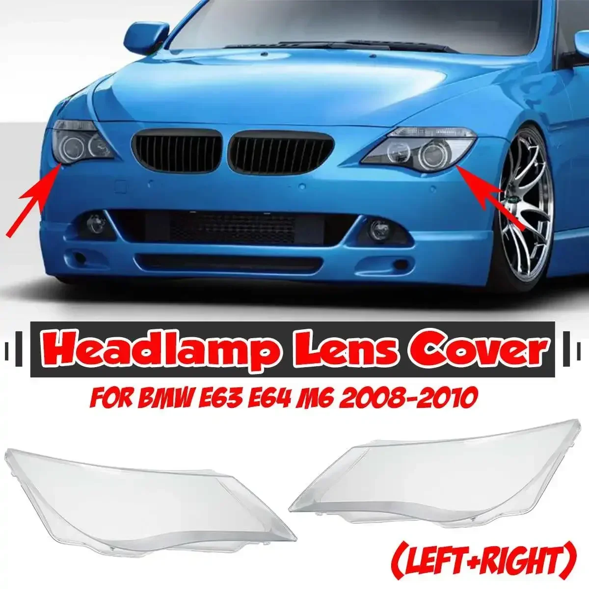 

2Pcs Car Headlight Cover Headlamp Lens 63127186809 63127186815 63127186816 for BMW E63 E64 M6 6 series 2008-2010 Exterior Part