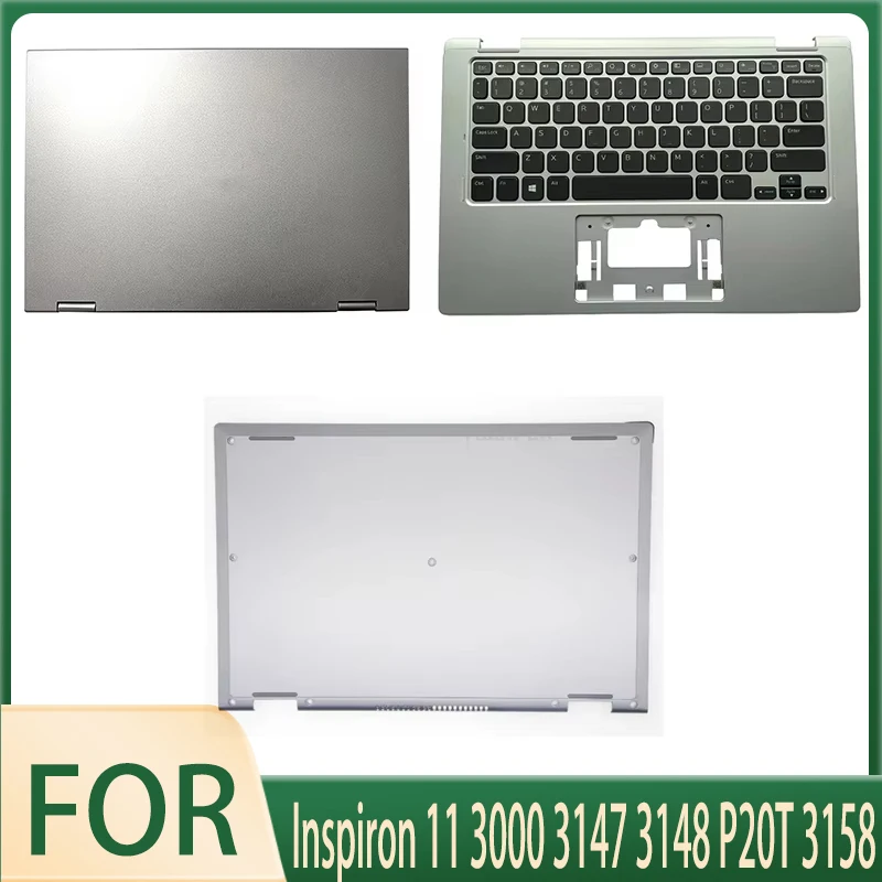 

For Inspiron 11 3000 3147 3148 P20T 3158 Laptop LCD Back Cover/Palm Rest/Bottom Cover Color Silver