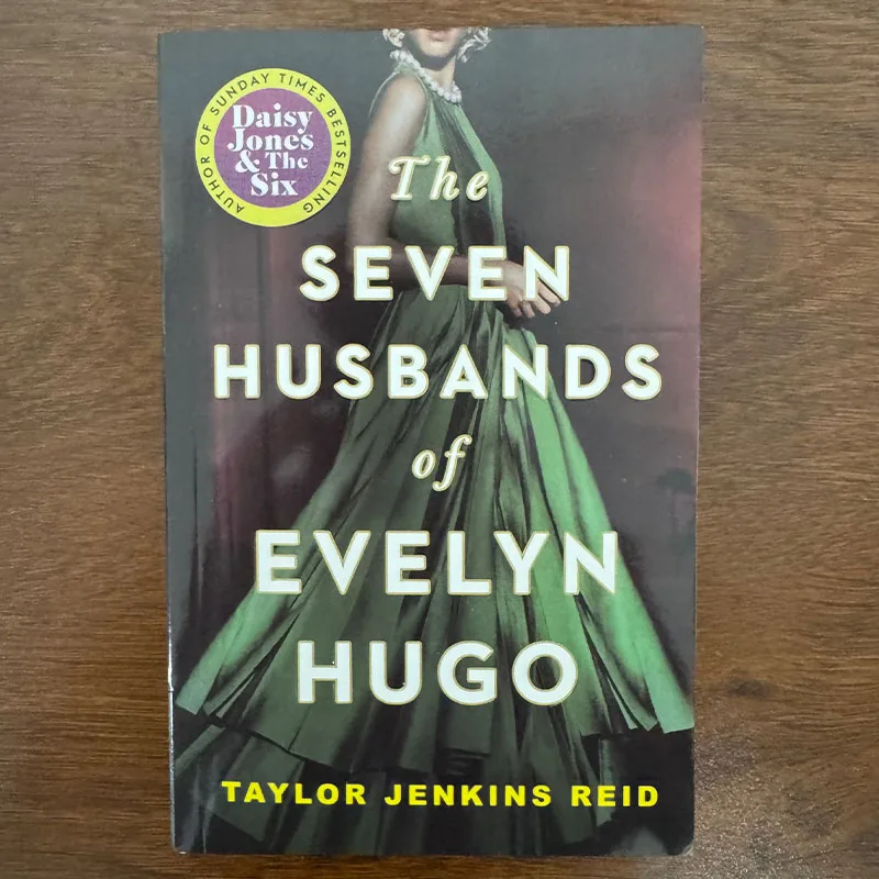The Seven Husbands of Evelyn Hugo by Taylor Jenkins Reid Fiction Novel Book English Literature Reading