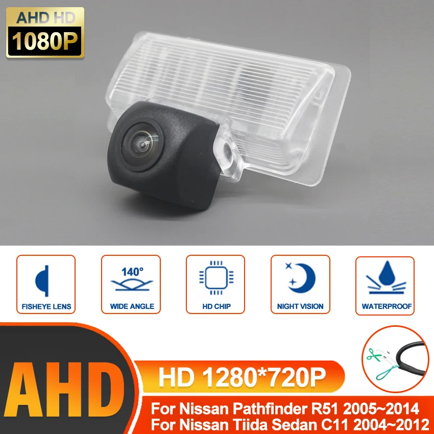 

HD AHD камера заднего вида ночного видения для Nissan Pathfinder R51 2005 ~ 2014 Tiida Sedan C11 2004 ~ 2012 CCD камера номерного знака