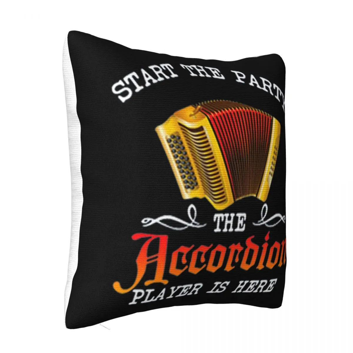 Start The Party The Accordion Player Is Here Cheap Sale Summer Style Geek Designs Solid Color Pillow Case