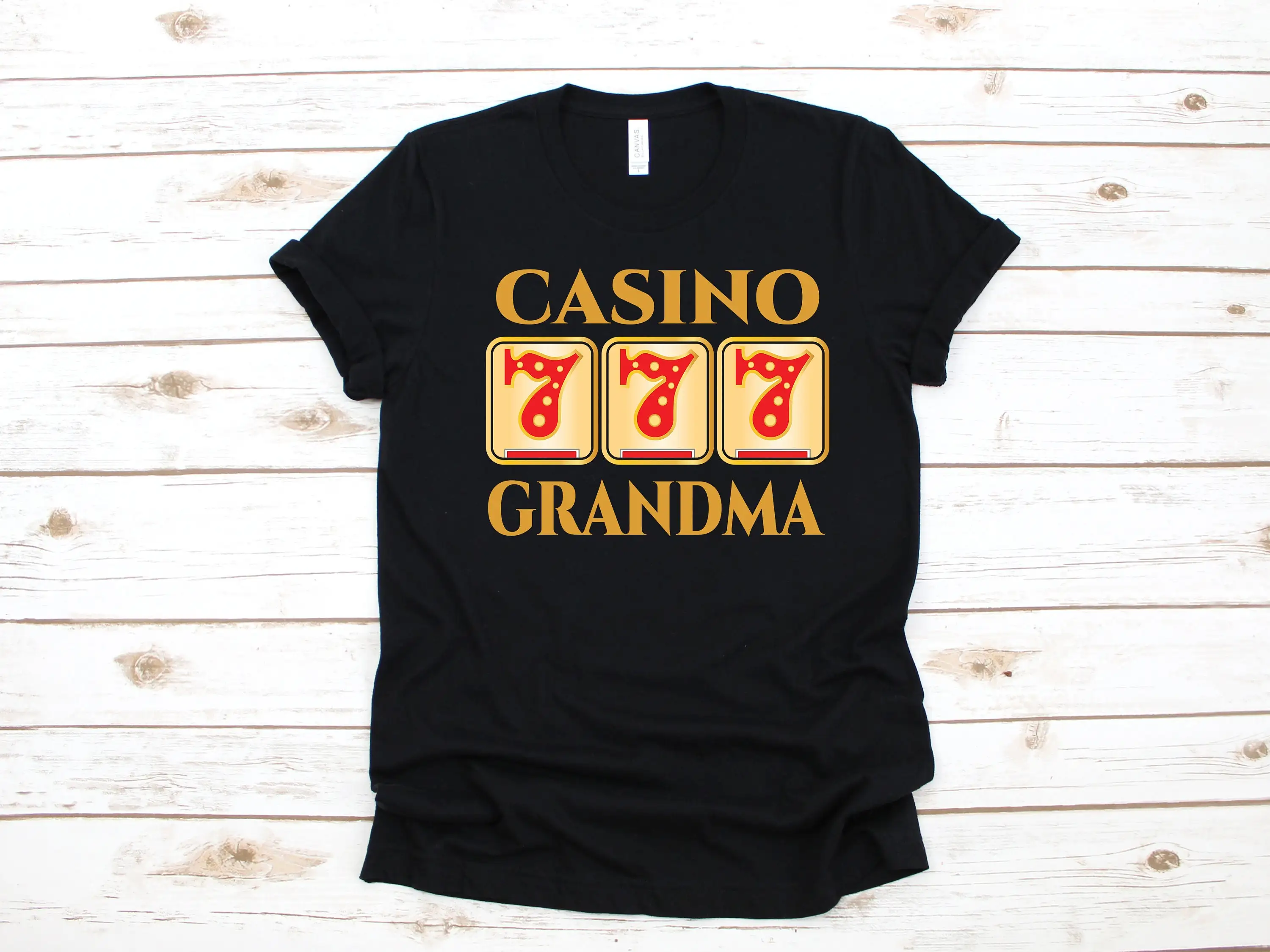 Casino Grandma T Shirt Slot Machine Grandmas Mothers Day SweaT Long Sleeve