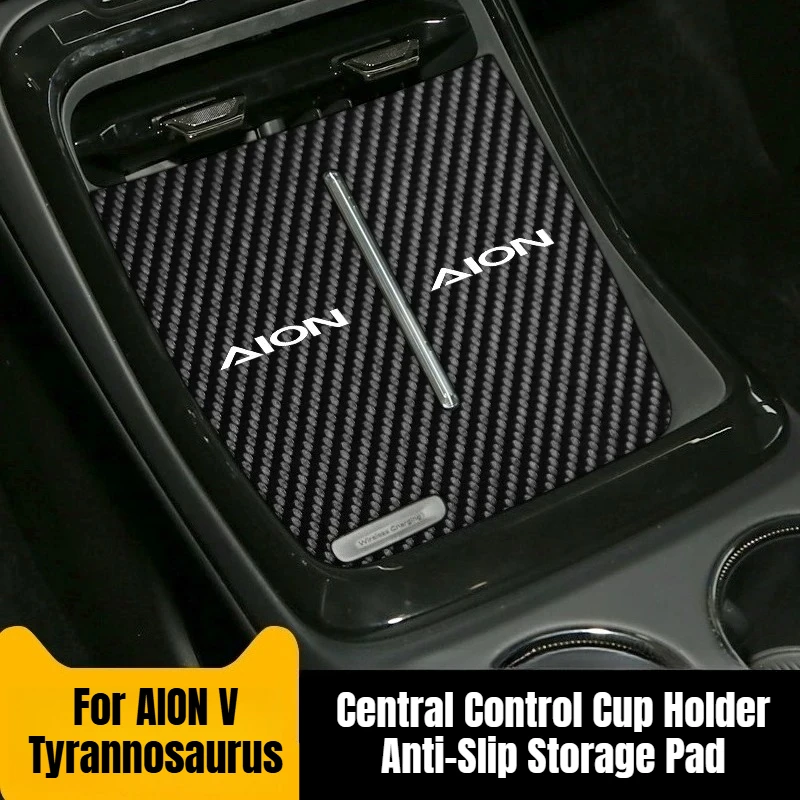 For AION V Tyrannosaurus Central Control Cup Holder Anti-Slip Storage Pad Car Interior Protector Cover Mat Modification Parts