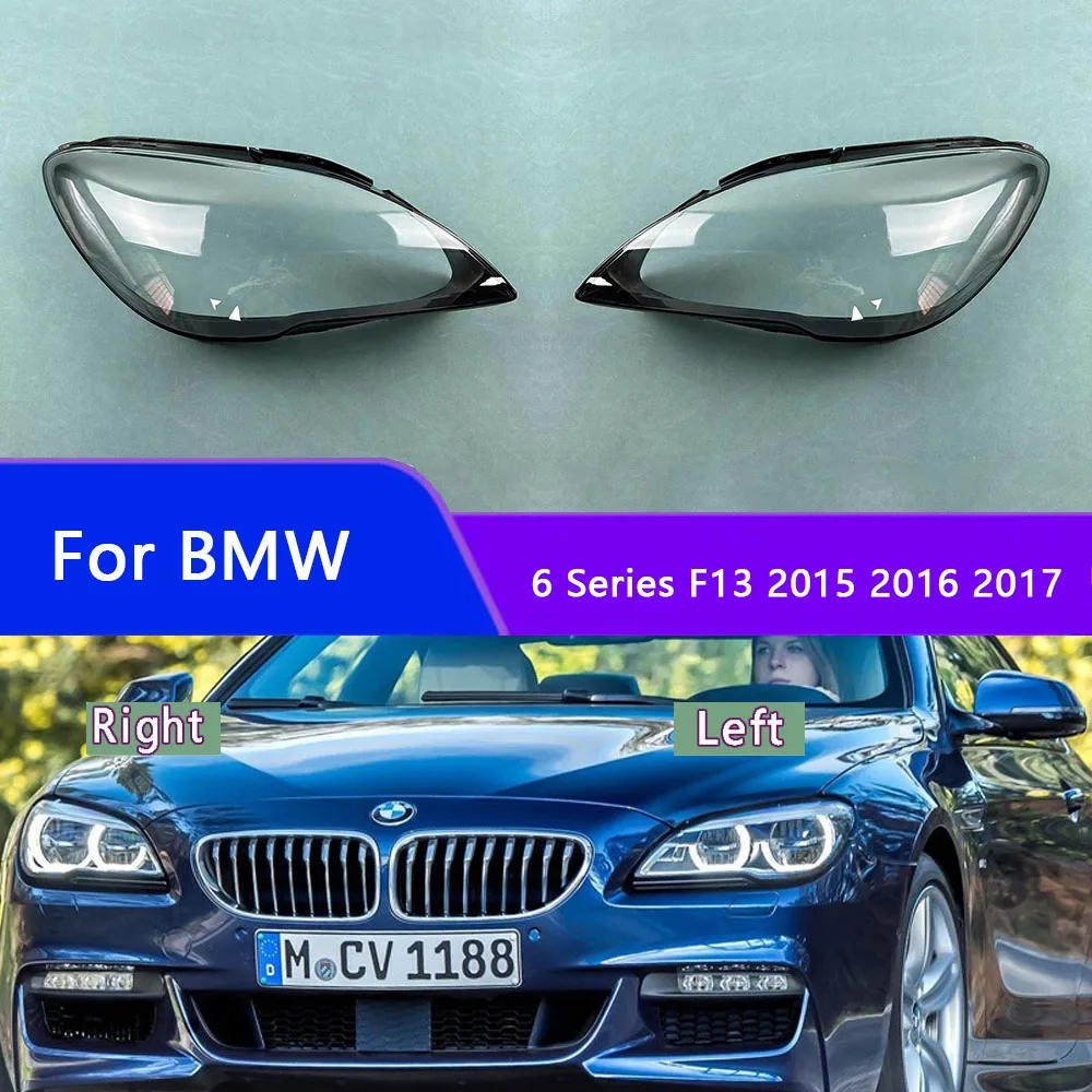 

For BMW 6 Series F13 2015 2016 2017 Headlight Cover Transparent Lampshade Headlamp Shell Plexiglass Replace Original Lens