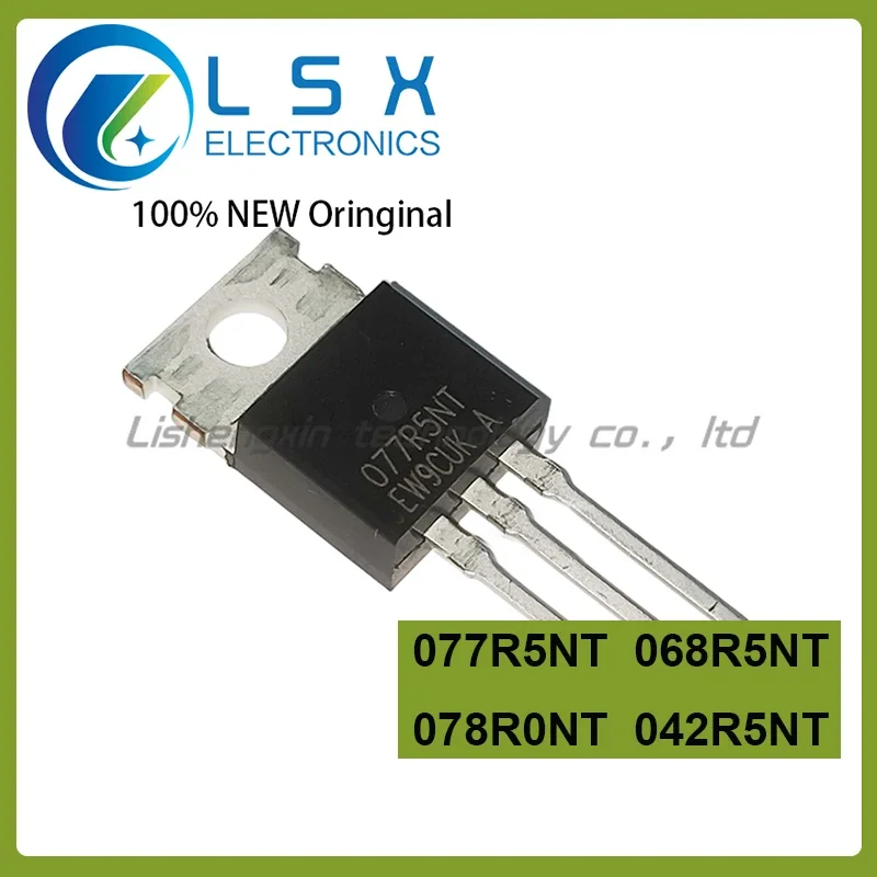 New/10pcs 077R5NT 068R5NT 078R0NT 042R5NT TO-220 Original On Stock