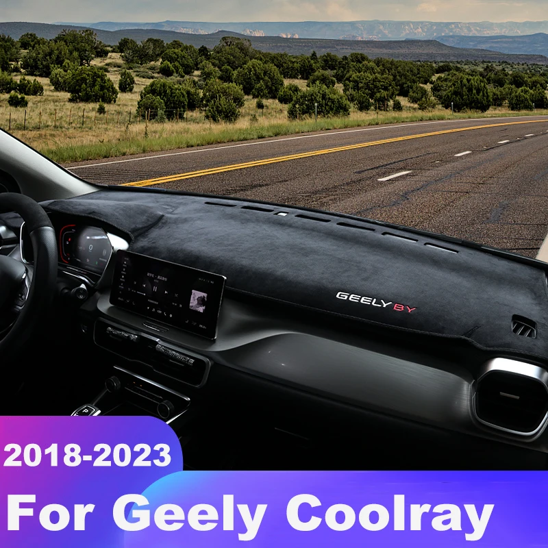 For Geely Coolray 2018 2019 2020 2021 2022 2023 Car Dashboard Cover Avoid Light Pads Sun Shade Mat Anti-UV Case Non-Slip Carpets