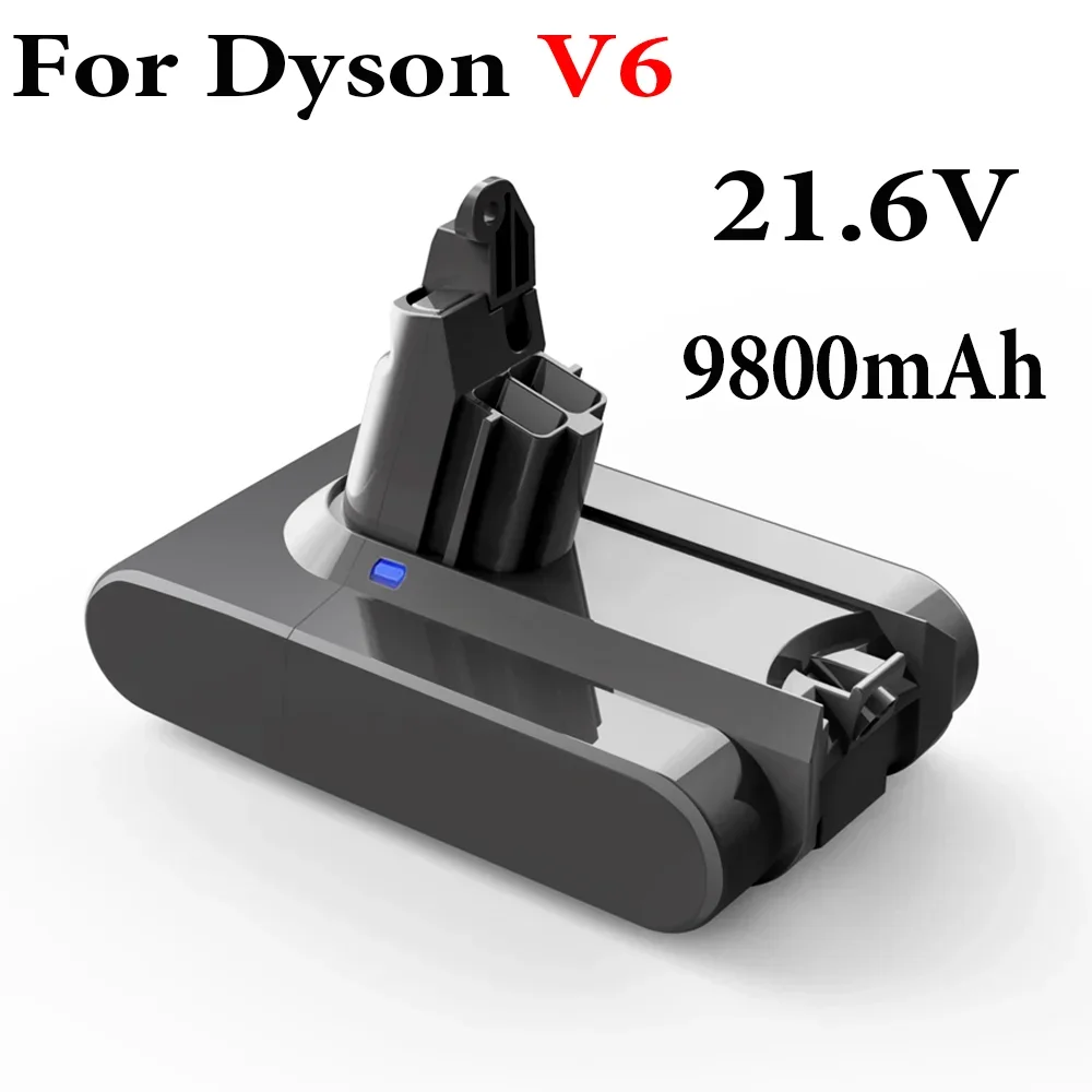 V6 Battery For Dyson 21.6V 9800mAh Battery For Dyson Vacuum Cleaner 21.6V 6Ah Spare Battery For Dyson Vacuum Cleaner DC62 DC59