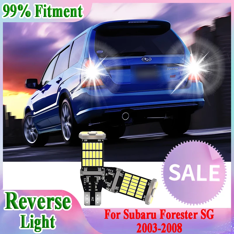 2PCS T15 W16W Car LED Reverse Light 6000K White CSP Chips For Subaru Forester SG 2003-2006 2007 2008 BackUp Lamp Super Bright