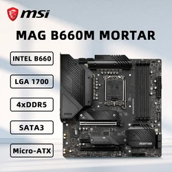 MSI MAG B660M MORTAR Motherboard Support i5-12400F i5 12400F 12100F CPU DDR5 5333MHz 192GB NVME M.2 PCle 4.0 LGA1700 Mainboard