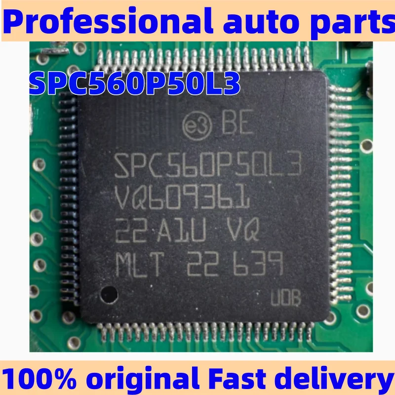 

SPC560P50L3 Automotive Computer Board Embedded Microcontroller CPU Chip Car Accessories