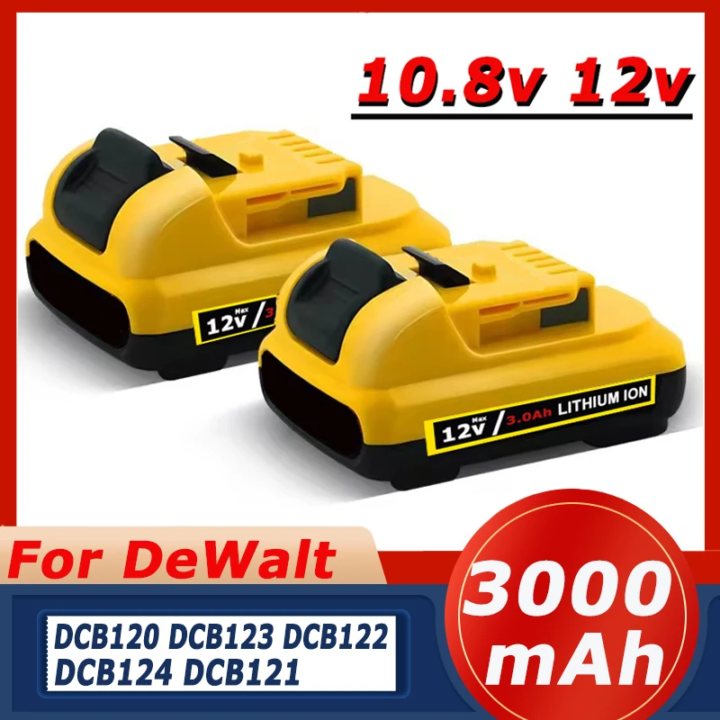 

3000 мАч, 12 В, запасная литий-ионная батарея Volt Max для DeWalt DCB120 DCB123 DCB122 DCB127 DCB124 DCB121, перезаряжаемые батареи