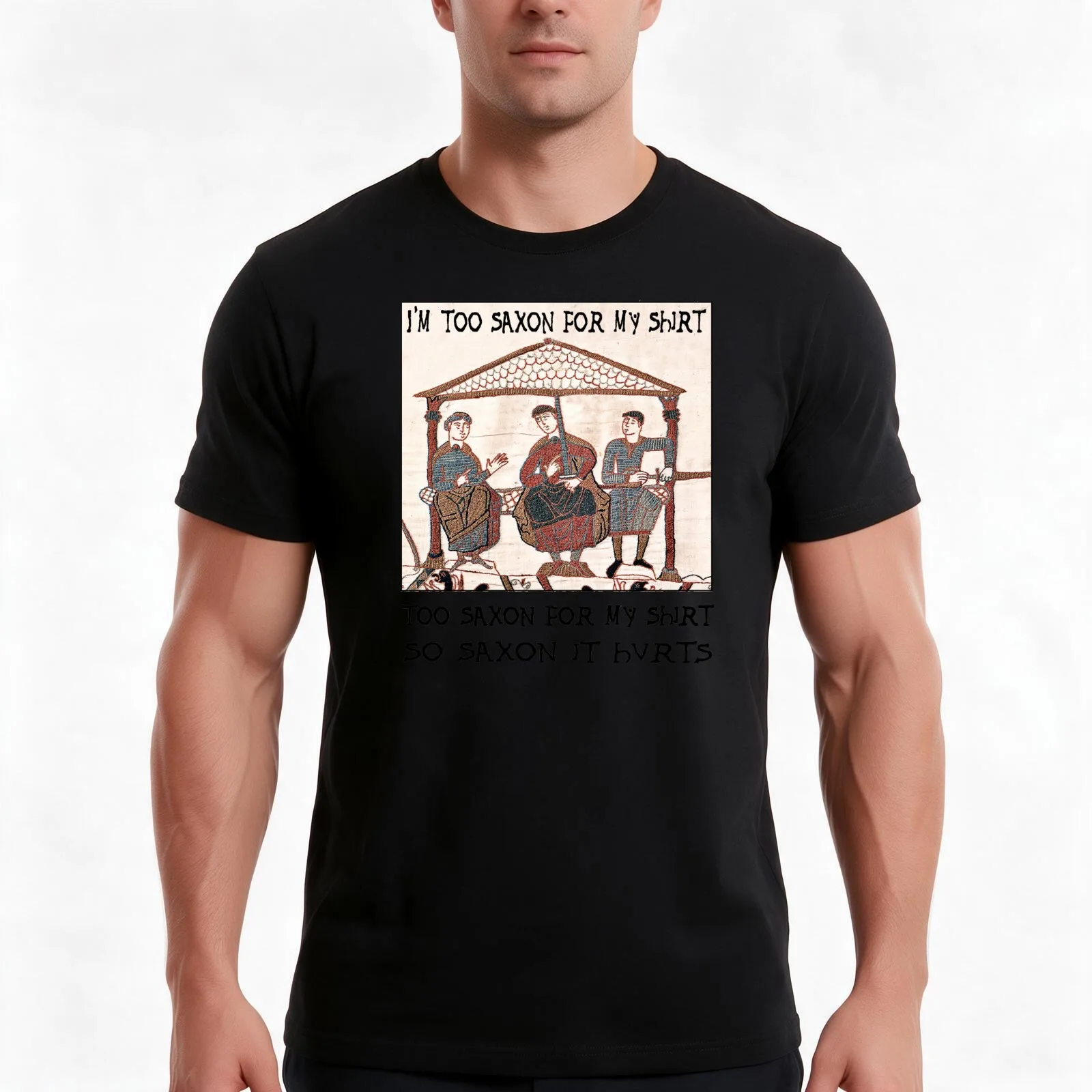Bayeux Tapestry - I'm Too Saxon For My Shirt T-Shirt, Summer Casual Cotton Tee, Oversized Streetwear Tops, Vintage Graphic Print