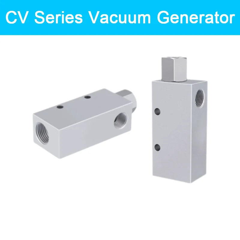 

CV Series Vacuum Generator CV-10/15/20/25/30HS High-Flow Vacuum Valve for Negative Pressure，Adjustable series CV-10/15/20/25HSCK