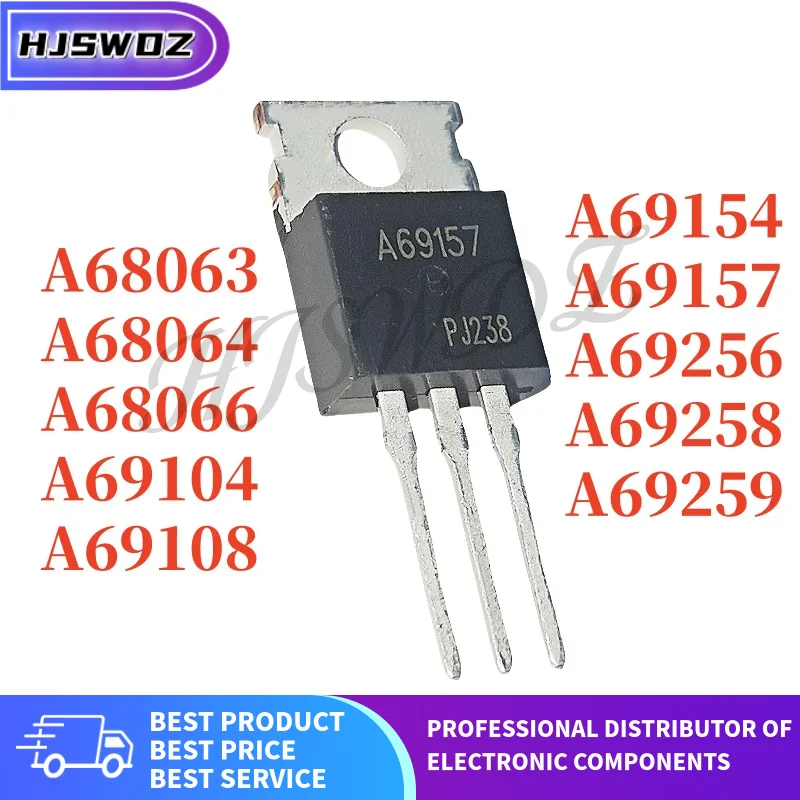 5PCS A69108 A69157 A69154 A69104 A69258 A69256 A69259 A68063 A68064 A68066 TO-220 Brand New In Stock