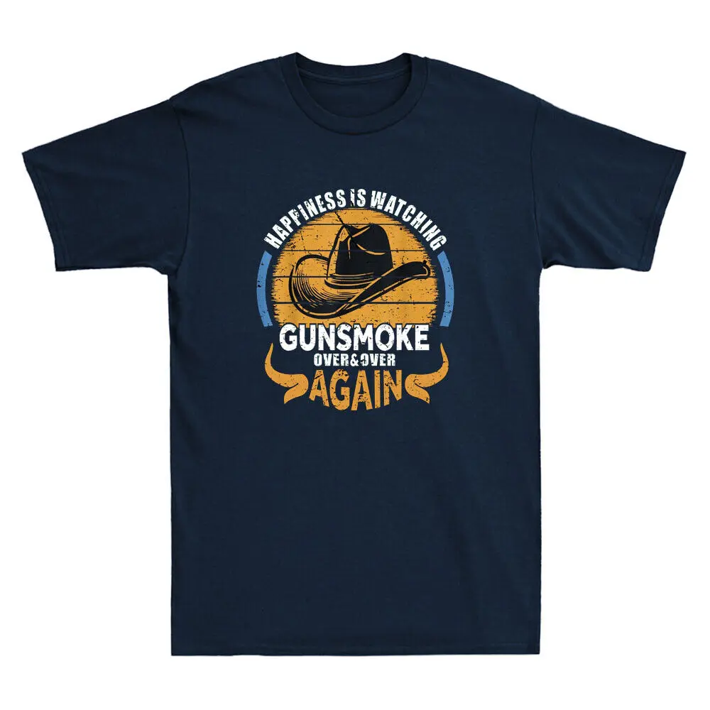 Cowboy Happiness Is Watching Gunsmoke Over And Over Again T-Shirt Unisex T-shirts For Men Women Summer Tees Vintage Oversized