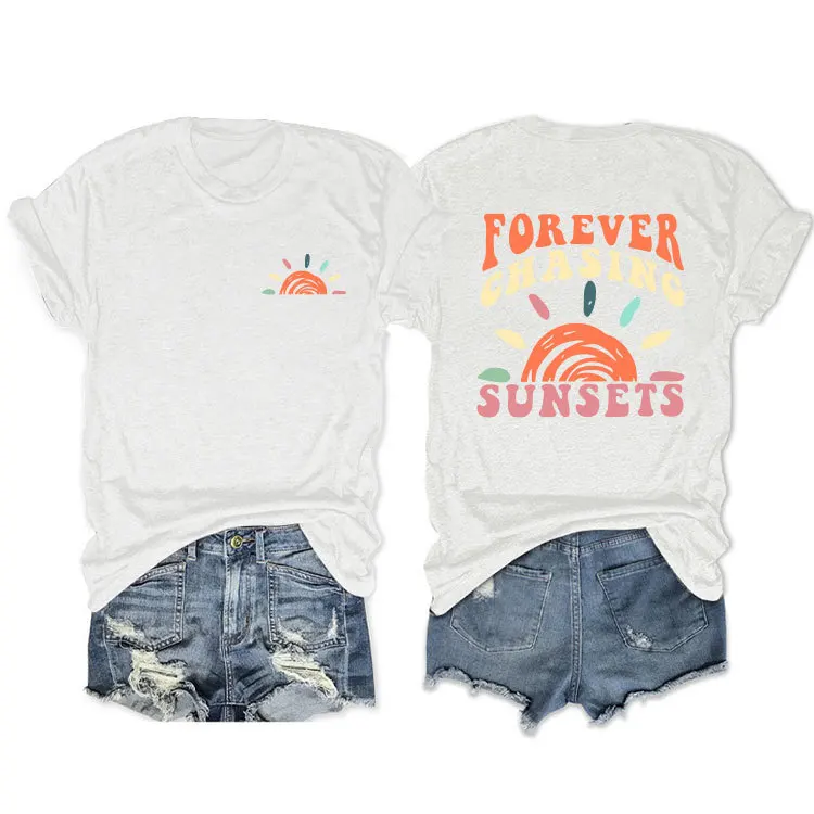 Summer loose O-neck T-shirt forever chasing sunsets print new casual short-sleeved top