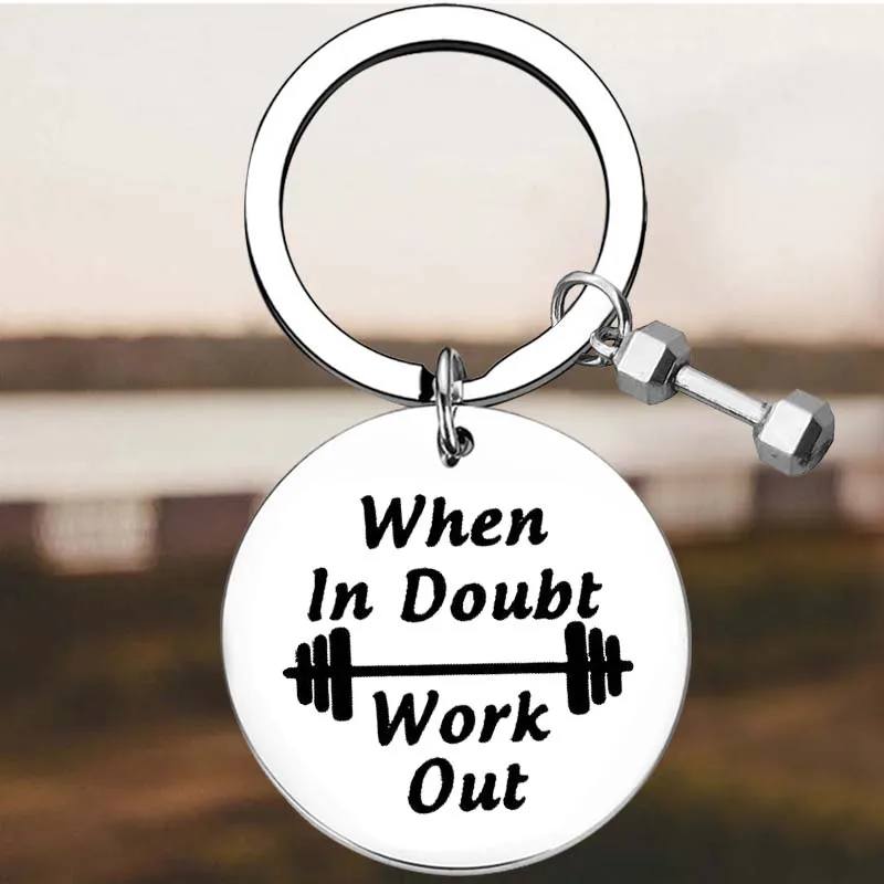 New Workout Key Chain Ring Fitness Gift keychains pendant When in Doubt Work Out Fitness Gift