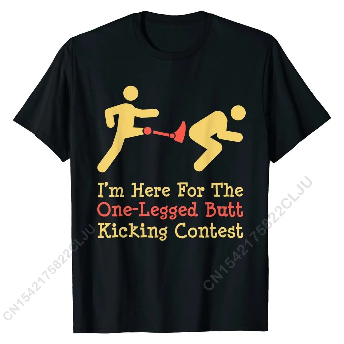 Funny Leg Amputee One Legged Butt Kicking Contest Tshirt T-Shirt Cotton Fitness Tight T Shirt Fitted Men Top T-shirts Unique