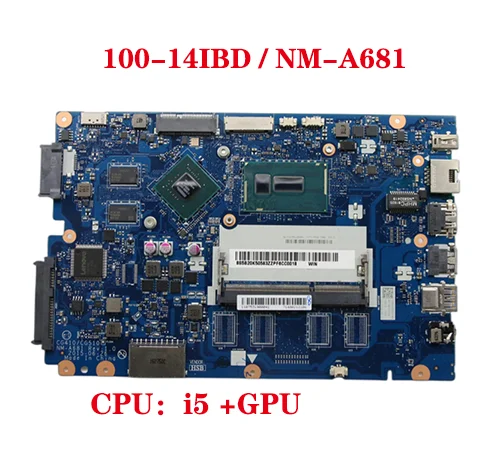 Hot For Lenovo Ideapad 100-14IBD notebook computer motherboard CG410/CG510 NM-A681 motherboard with CPU I5 +GPU DDR3L