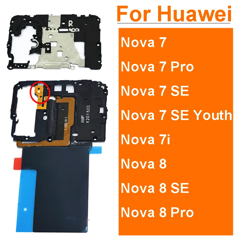 Motherboard Cover For Huawei Nova 7 7Pro 7i 7SE Youth 5G 8 8SE 8Pro Back Mainboard Antenna Frame Cover  with NFC Repair Parts