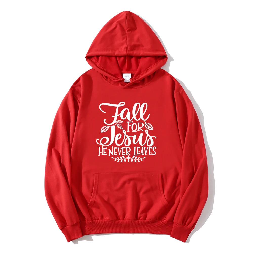 Faith Hoodies Women Fall for Jesus He Never Leaves Fall Tops Harajuku Autumn Ladies Winter Clothes Cute Fall Sweatshirt