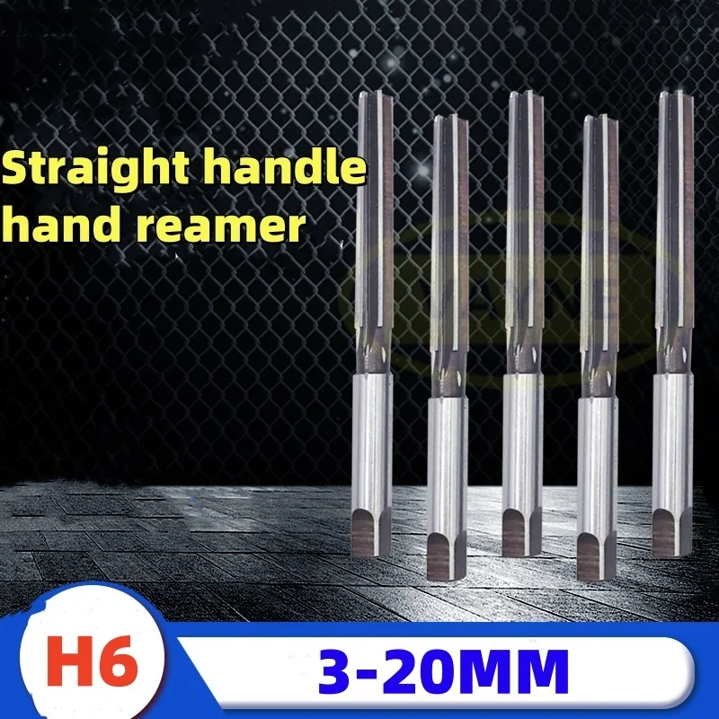 

1pcs Reamer H6 3-20MM CNC Straight Handle Hand Reamer 3/4/5/6/7/8/9/10/11/12/13/14/15/16/17/18/19/20mm Chuck Milling Cutter