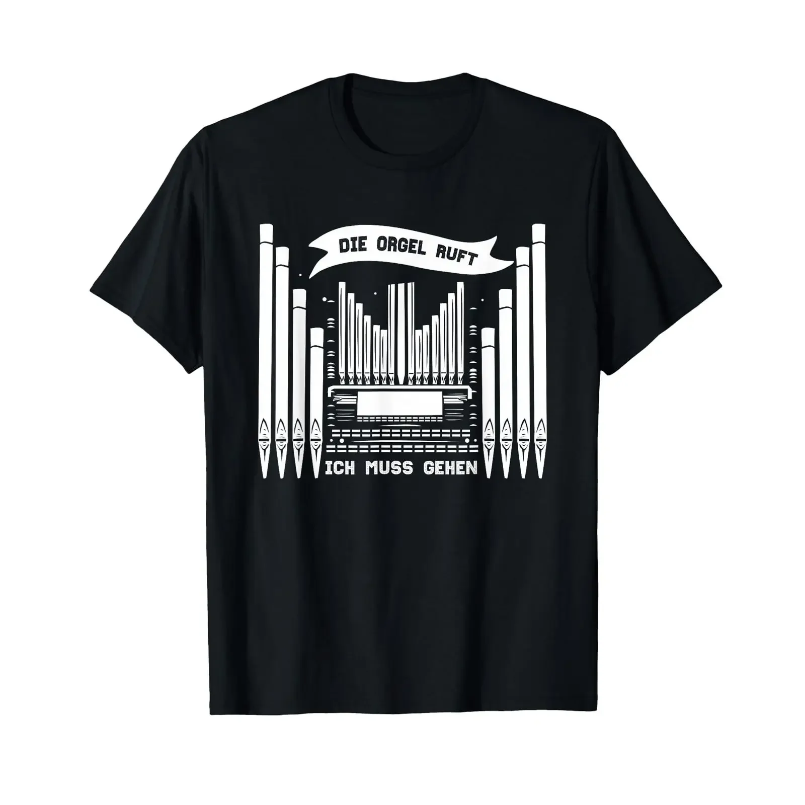 T Shirt with German Text Die Orgel Ruft Ich muss gehen Organist Organ Player vintage Washed Versatile Unisex Soft fashion