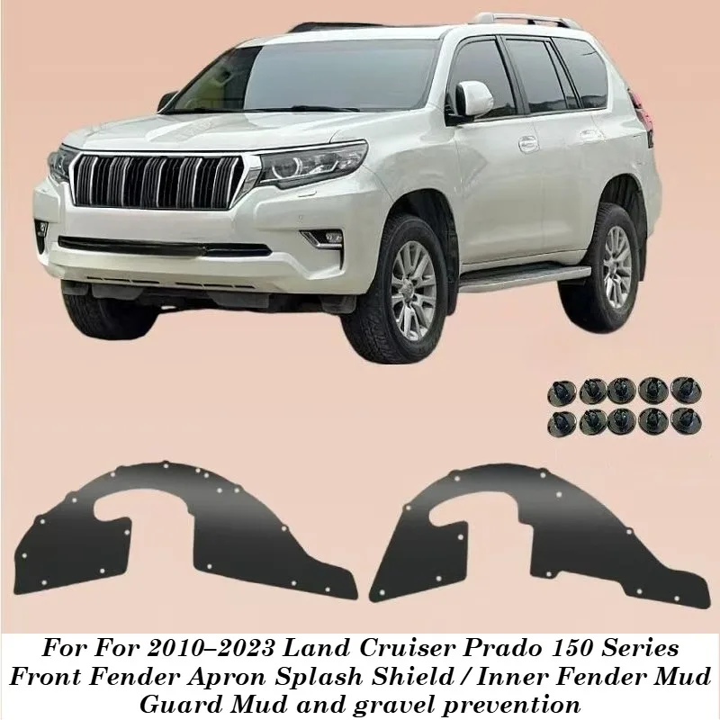 Mudguard Liners, Frame Splash Guards, Shock Absorber Liners, and Mudguard Accessories for the Toyota Land Cruiser Prado150 10-23