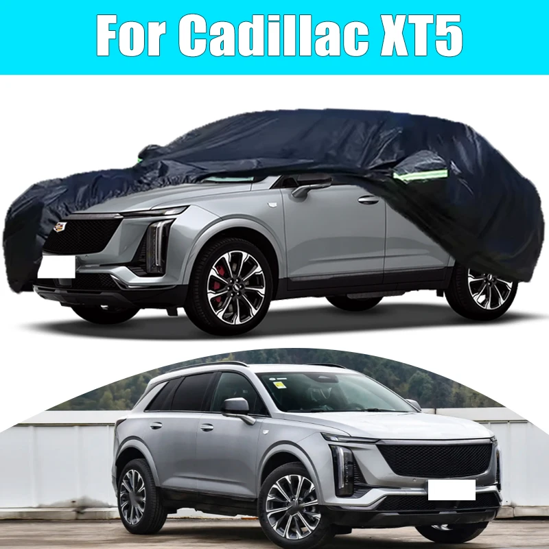 

For Cadillac XT5 Outdoor Protection Full Car Cover Snow Cover Sunshade Waterproof Dustproof Exterior Car Accessories