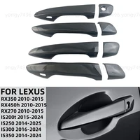 Para LEXUS RX350 RX270 RX450h IS200t IS250 IS300 IS350 2010 - 2025 cubiertas de manija de puerta de carbono negro brillante accesorios adhesivos para coche