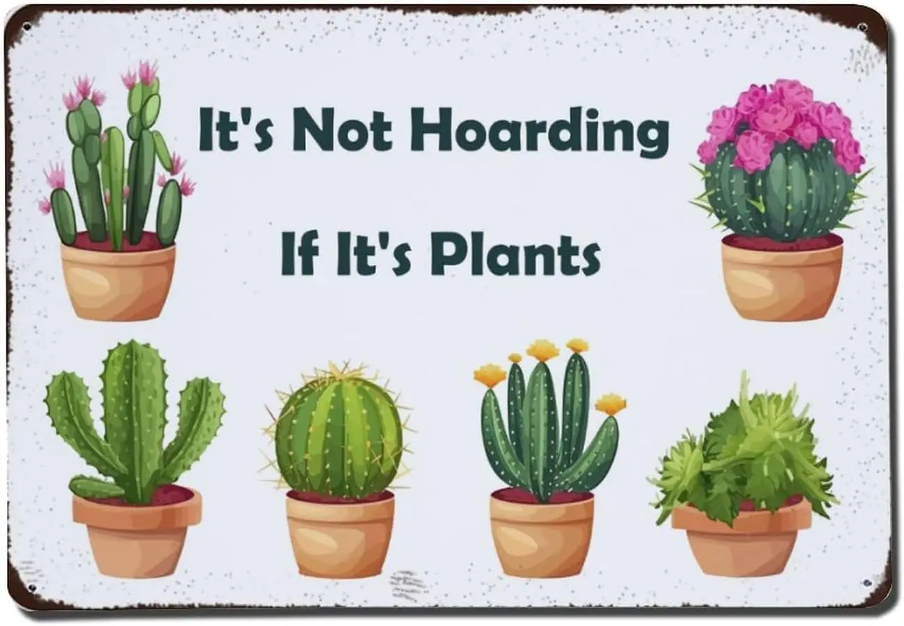 It's Not Hoarding if It's Plants Metal Tin Sign Vintage Plants Sign Gardener Poster Garden Lover Metal Tin Sign Retro