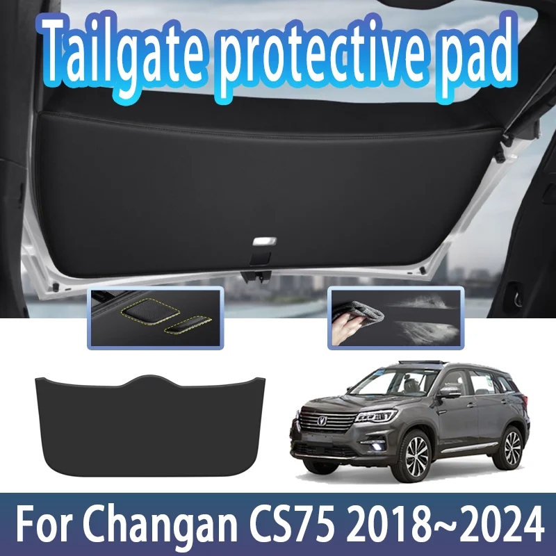 

For Changan CS75 2018~2024 2020 MK1 Car Trunk Tailgate Protection Pad Anti-dirty Waterproof Backplate Protective Mat Accessories
