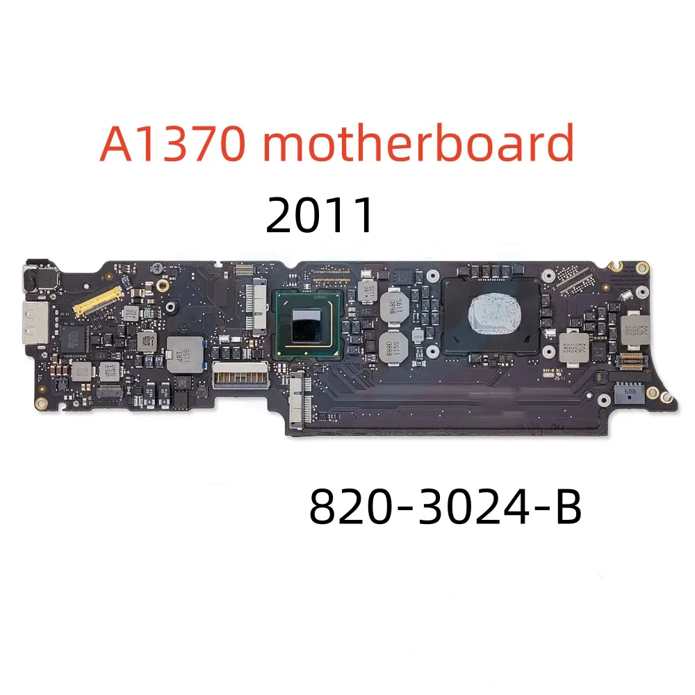 Suitable for A1370 motherboard Macbook Air 11.6 inch 1.6 GHz 4 GB logic board 820-3024-B 2011 1.6GHz i5 2G 4G