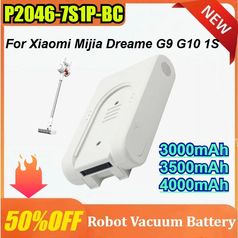 

Upgraded 25.2V 3000/3500/4000mAh P2046-7S1P-BC Vacuum Cleaner Battery for Xiaomi Mijia Dreame G9 G10 1S R10