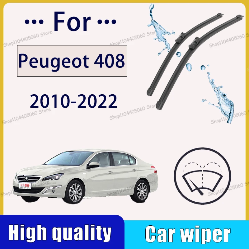 

Car Wiper For Peugeot 408 Front Blade Brushes Cutter Automobiles Parts Accessories Windscreen Wipers Parts