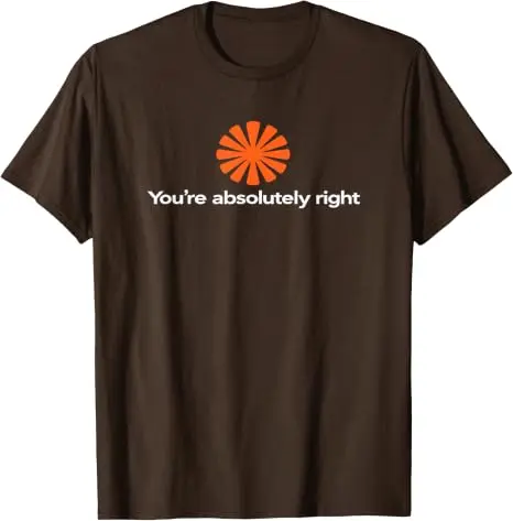 You're Absolutely Right T Shirt Y2k AI Letters Sarcastic Saying Tee Funny Slogan Tee for Men Women, Casual Short Sleeve Top Gift