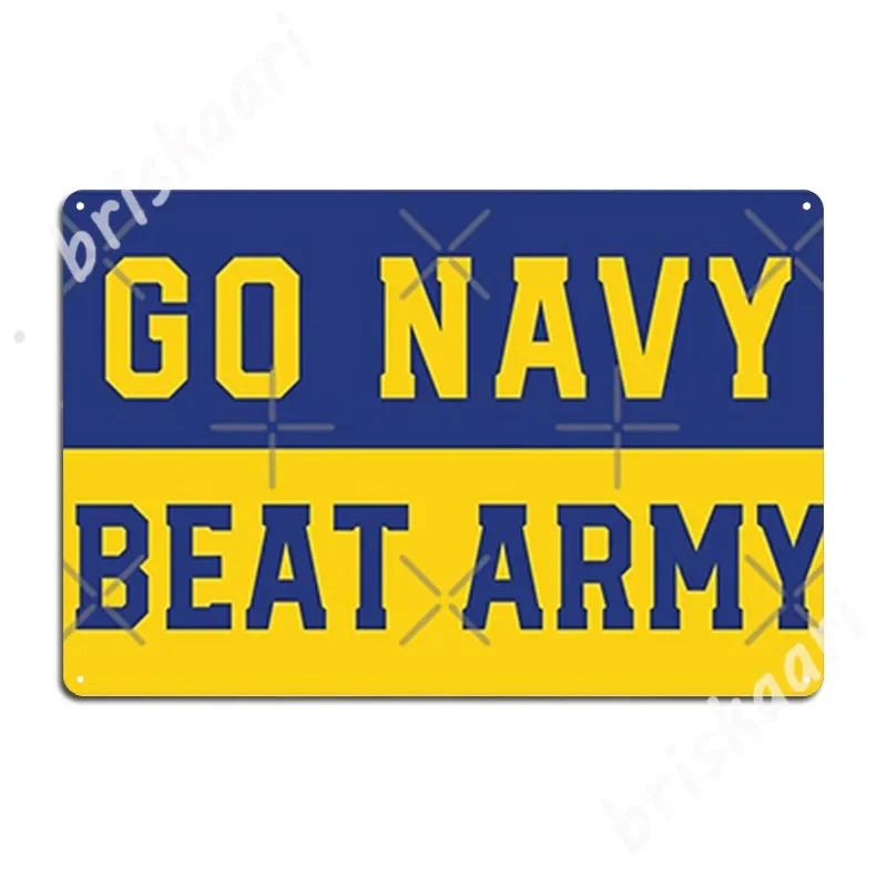 Go Navy Beat Army Blue Gold Stickers Metal Signs Club Home Kitchen personalized Wall Decor Tin sign Posters