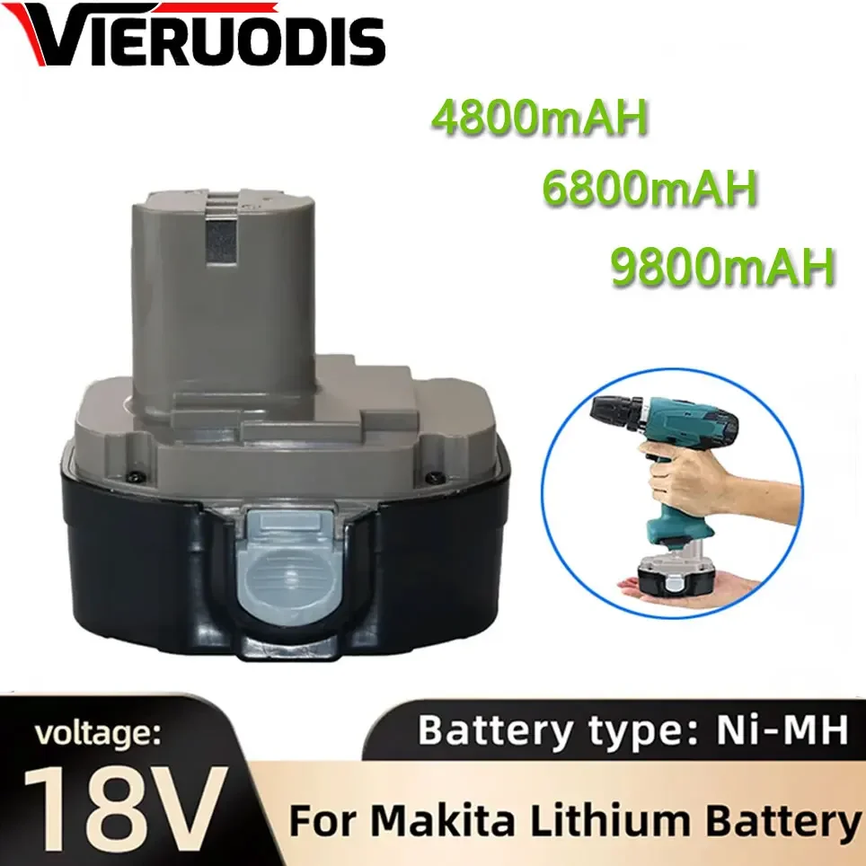 

Fot Makita 18V Battery 4800MAH/6800MAH/9800MAH Ni-MH Battery ReplaceMakita PA18 1822 1823 1833 1834 1835 1835F 192828-1 192829-9